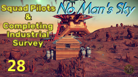 Vy’keen Outlaw EP28 Recruiting Pilots and Completing “Industrial Survey” in No Man's Sky