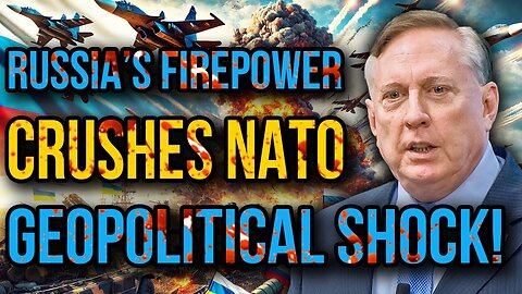 Douglas Macgregor: Russia’s Firepower Crushes NATO-Backed Forces - A Geopolitical Earthquake!