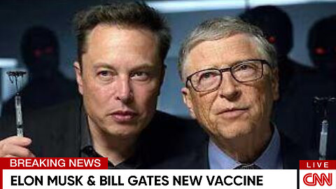 BREAKING NEWS! ELON MUSK & BILL GATES TEAM UP FOR A NEW VACCINE