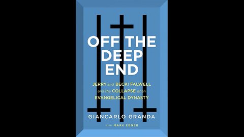 Author Mark Ebner on his Book Off the Deep End: Jerry and Becki Falwell and the Collapse...