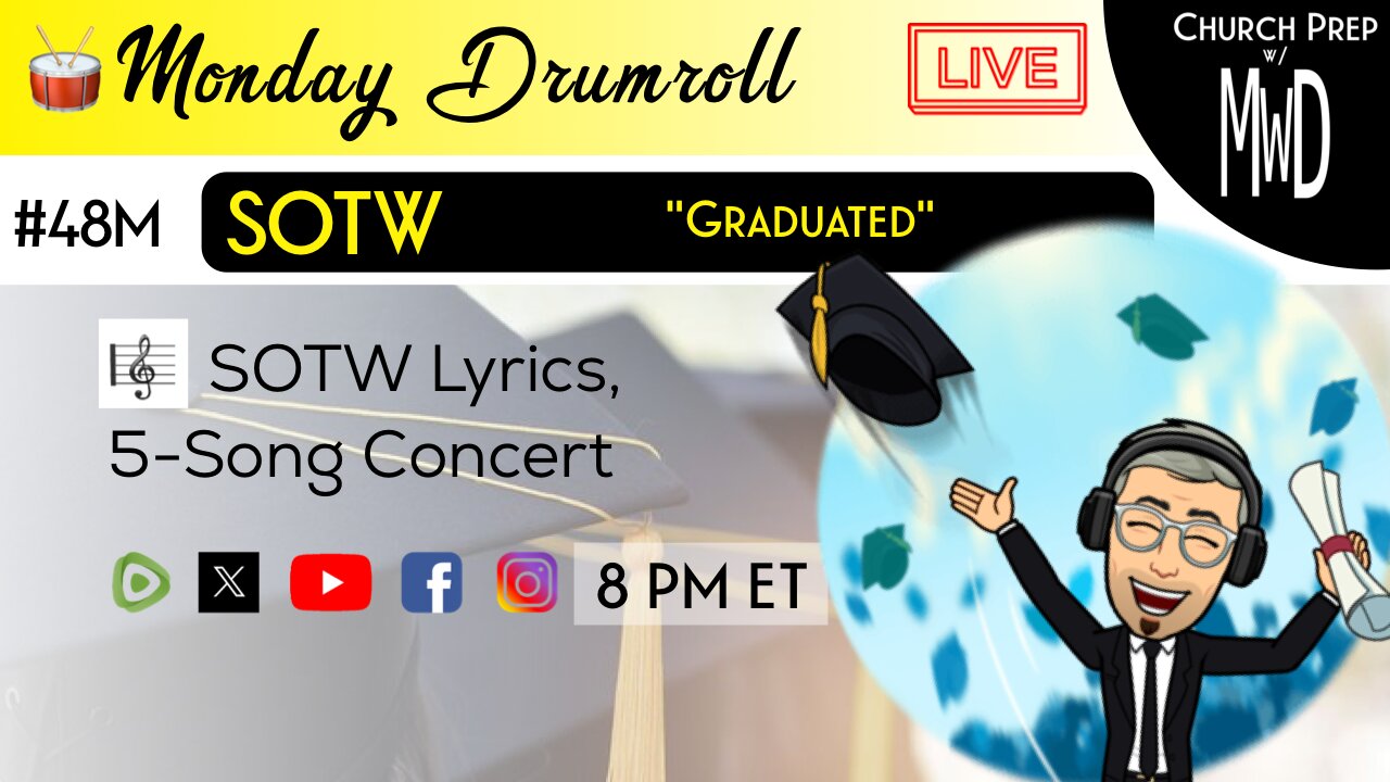 🥁 #48M 🎼SOTW Reveal: "Graduated" | Church Prep w/ MWD