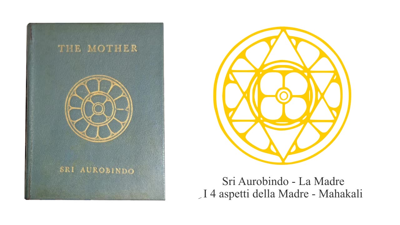 Sri Aurobindo - La Madre - I 4 aspetti della Madre - Mahakali