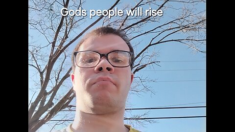 God's people will rise up