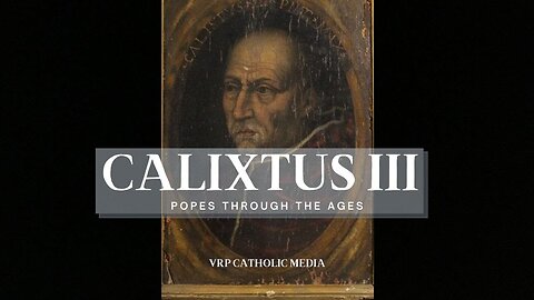 Pope: Callixtus III #207 (Battle of Belgrade)