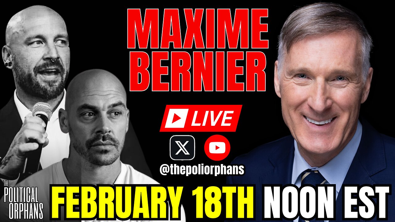 Maxime Bernier Live on The Political Orphans