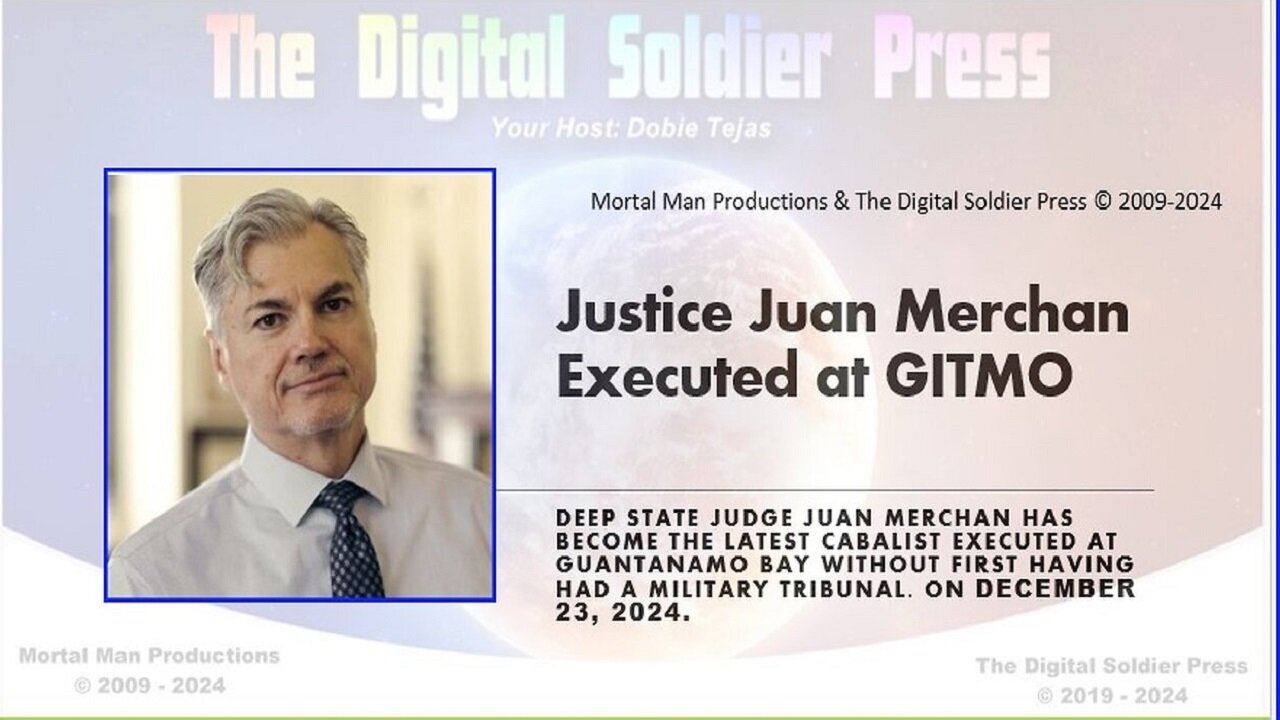 NY Justice Juan Merchan has been Executed at GITMO.