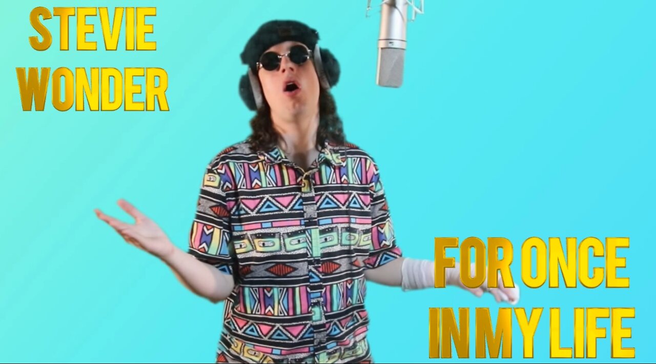 For Once In My Life by Stevie Wonder