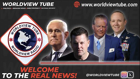 🚨Worldview Tube Live🚨