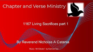 1167 Living Sacrifices, part 1