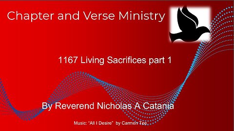 1167 Living Sacrifices, part 1