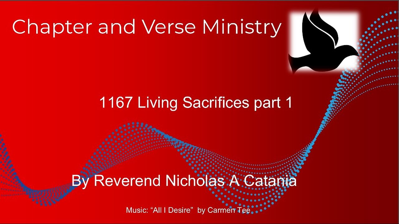 1167 Living Sacrifices, part 1