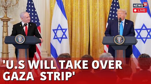 Donald Trump: US Will ‘Take Over’ Gaza Strip & Palestinians Should Leave.. | Netanyahu