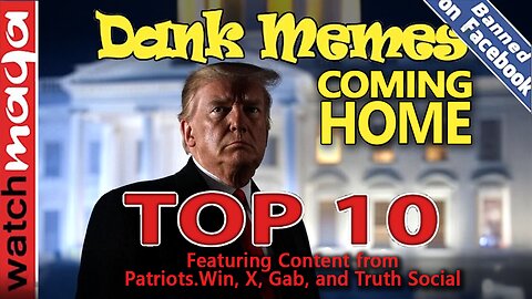 Coming Home: TOP 10 MEMES