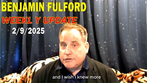 Benjamin Fulford Update Today February 4, 2025 - Benjamin Fulford Full Report