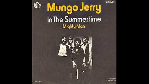 Mungo Jerry - In The Summertime ORIGINAL 1970