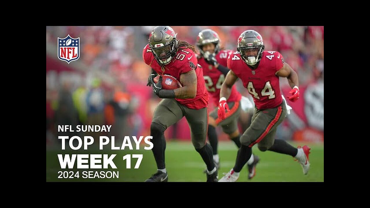 Top Plays From Sunday | NFL 2024 Week 17