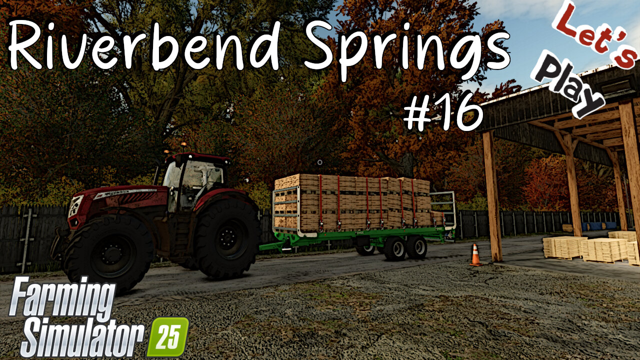 Let's Play | Riverbend Springs | #16 | Farming Simulator 25