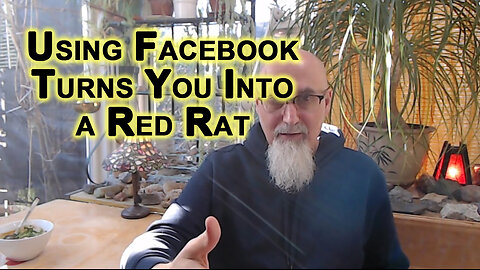 Using Facebook As Your Front Page to the Internet Turns You Into a Red Rat: FB Censored Platform