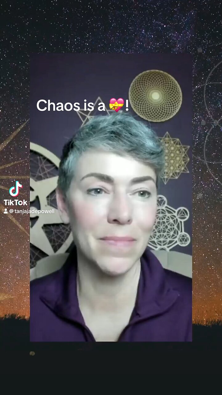 Chaos is a gift 💝