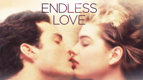 Endless Love (Film 1981)