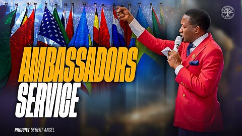 Ambassadors Service | Prophet Uebert Angel