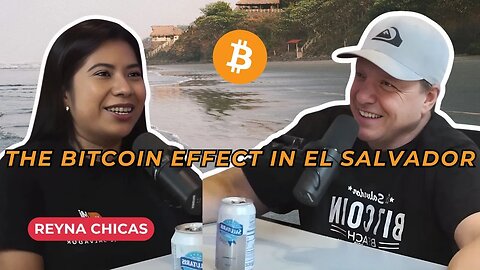 How Bitcoin is Changing Culture and Community in El Salvador | Reyna Chicas of @MyFirstBitcoin-SV