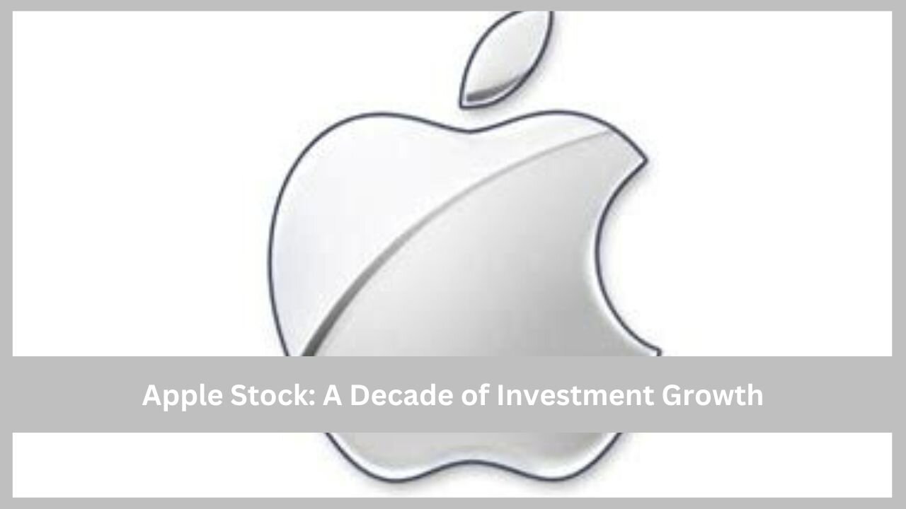 If You Invested $1,000 in Apple 10 Years Ago, Here’s How Much You’d Have Today