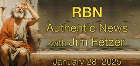 RBN Authentic News (28 January 2025)