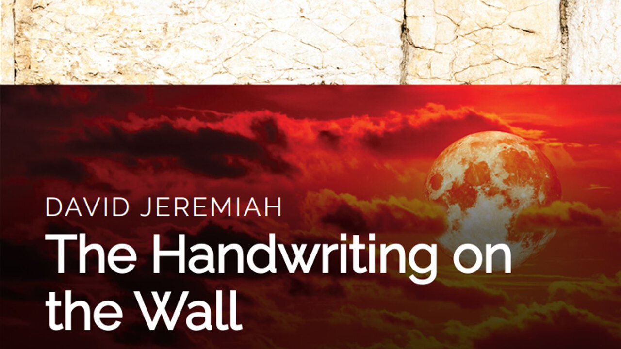 10. The Handwriting on the Wall | Dr. David Jeremiah