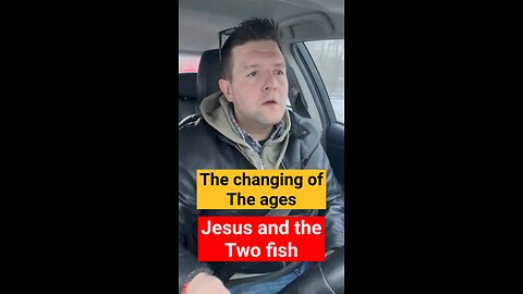 Jesus and the two fish , the changing of the ages