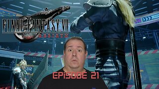 OG Final Fantasy fan plays Rebirth | Final Fantasy VII Rebirth | game play | episode 21