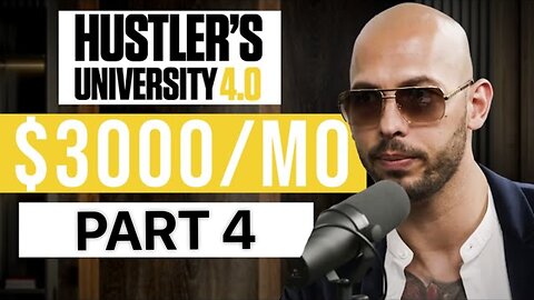 Andrew Tate 100 Business Lessons Hustlers University Course (LEAKED - PART 4)