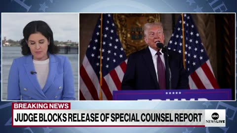 Judge Blocks Release of Special Counsel's Report – Breaking News