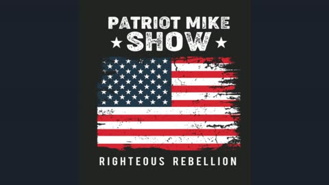 PATRIOT MIKE SHOW March 12 2025