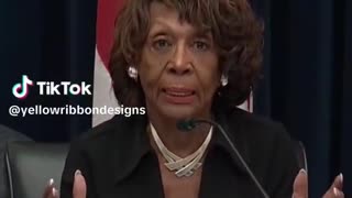 Maxine Water said we don't know what all the have on us.