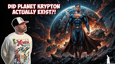 32: The Real Planet Krypton