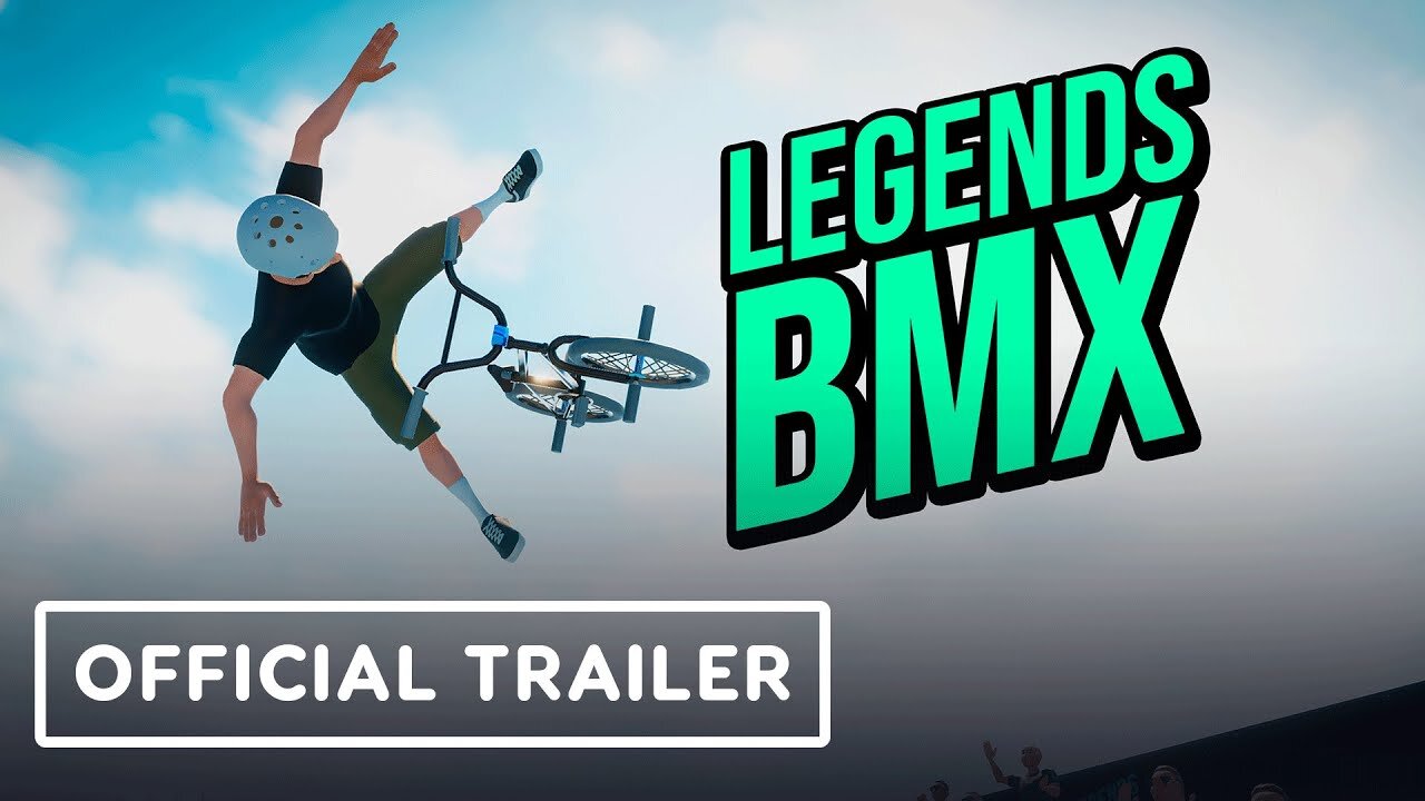 Legends BMX - Official Steam Launch Trailer