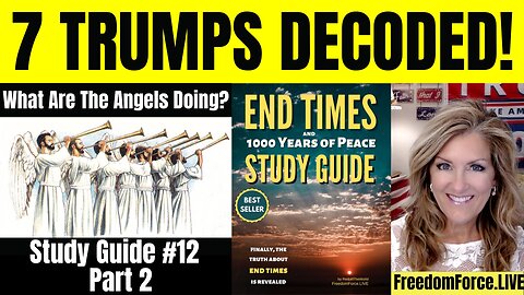 #013 02-01-25 LIVE End Times STUDY GROUP #13 on Chapter 12 - Trumpet Blasts - The 7 Trumps PART 2