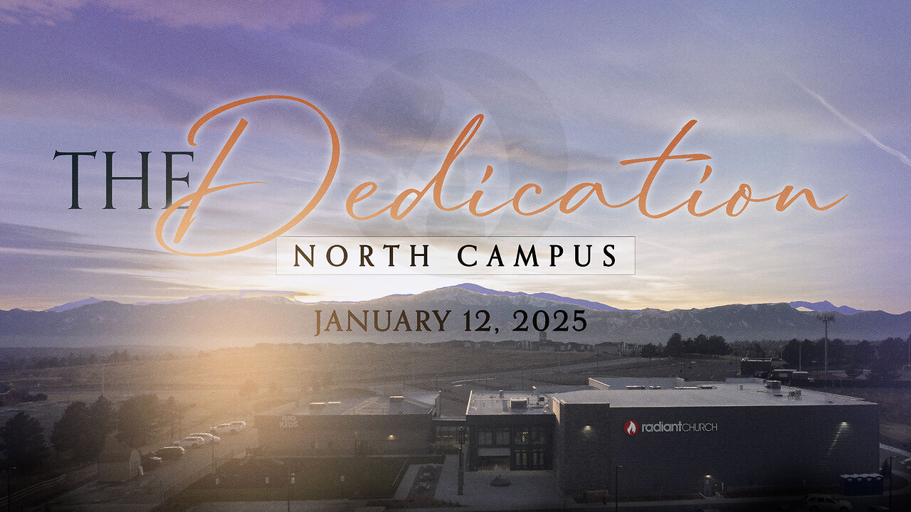 North Campus Dedication (Full Service)