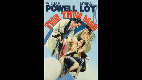 The Thin Man 1934 Color (William Powell, Myrna Loy)
