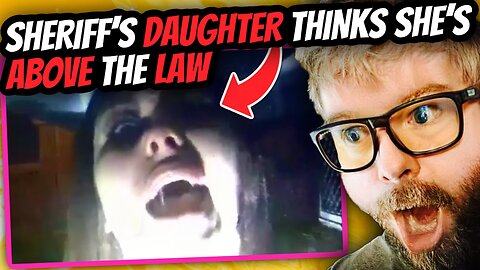 REACTION!! Sheriff's Daughter Thinks She's Above the Law