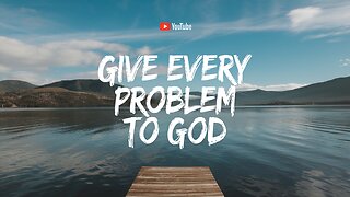 🙏 GIVE EVERY PROBLEM TO GOD AND WATCH WHAT HAPPENS! 💥 #LetGoLetGod #FaithOverFear #Jesus #Faith