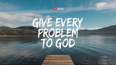 🙏 GIVE EVERY PROBLEM TO GOD AND WATCH WHAT HAPPENS! 💥 #LetGoLetGod #FaithOverFear #Jesus #Faith