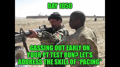 The skill of “Pacing” the Pt Test Run (Day 1050)