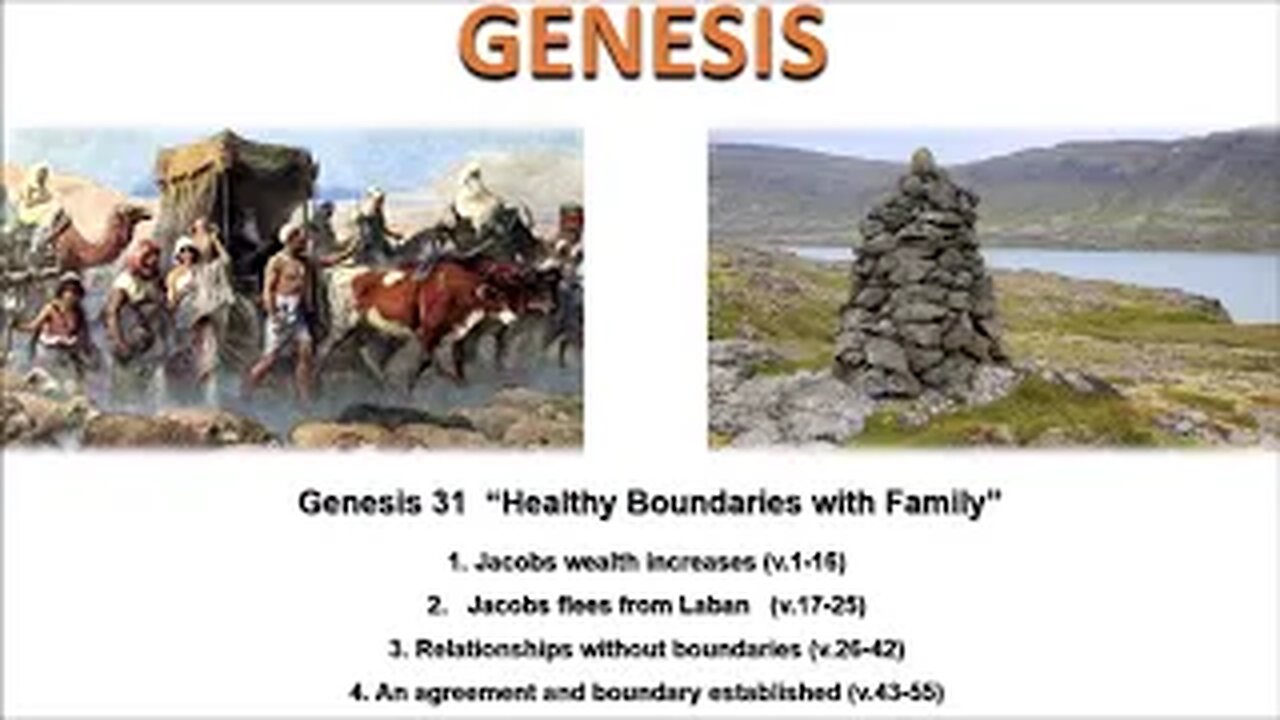 Genesis 31 “Healthy Boundaries with Family” - Calvary Chapel Fergus Falls