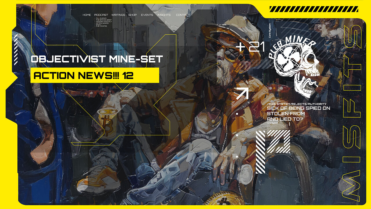 Objectivist Mine-Set | ACTION NEWS!!! 12