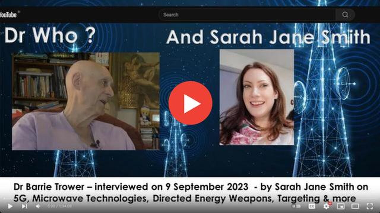 Sarah Jane Smith Interviews Dr Barrie Trower - Expert on Directed Energy Weapons