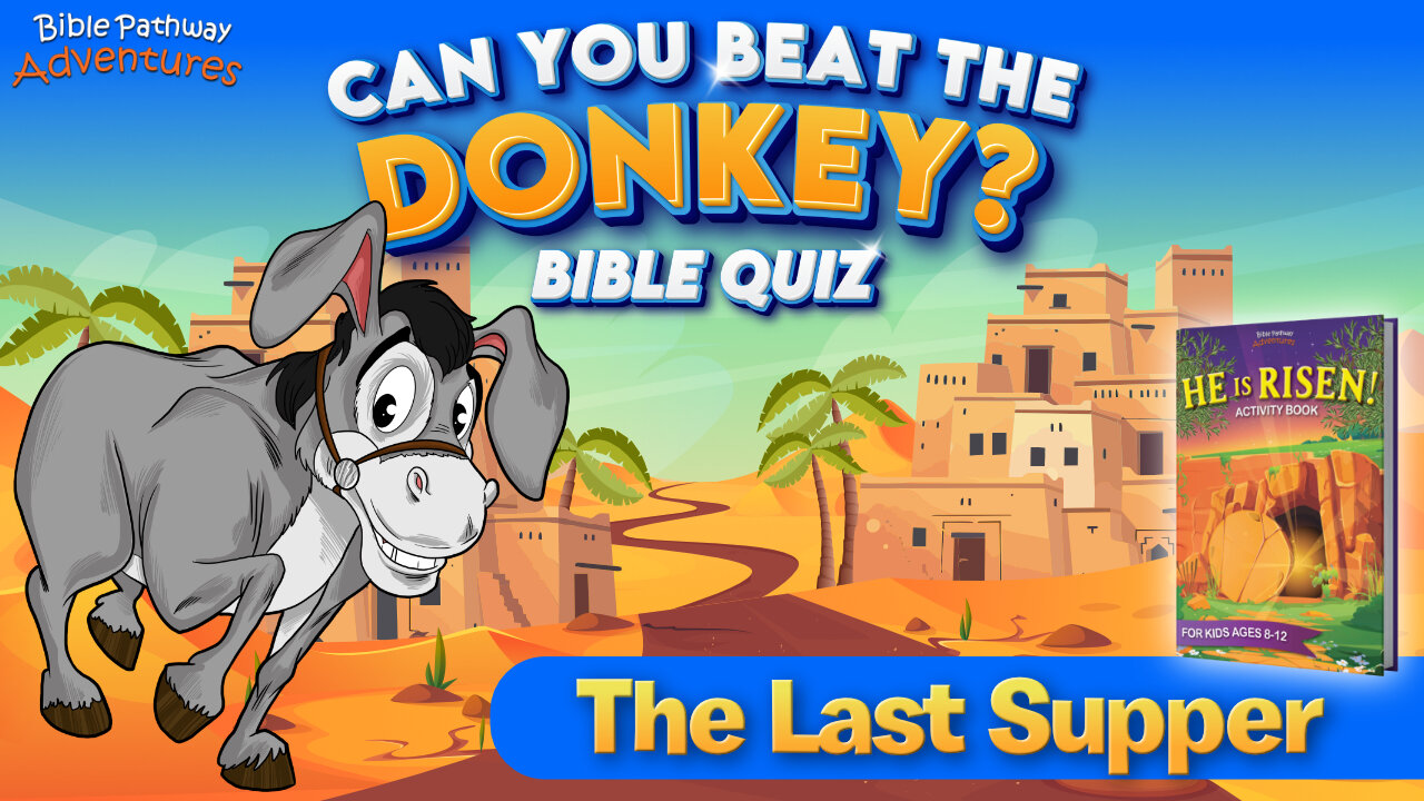 The Last Supper Bible Quiz