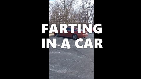 Farting in a Car