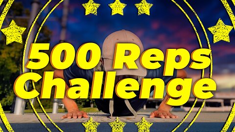 500 Reps Challenge For 30 Days